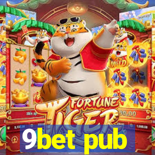 9bet pub